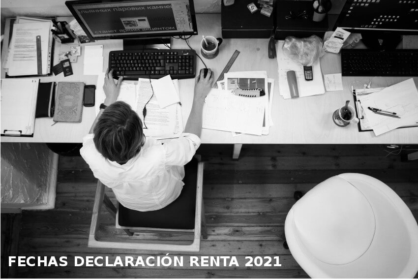 FECHAS DECLARACION RENTA 2021